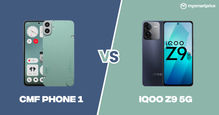 CMF Phone 1 vs iQOO Z9 5G: Price, Specifications, and Features Compared
