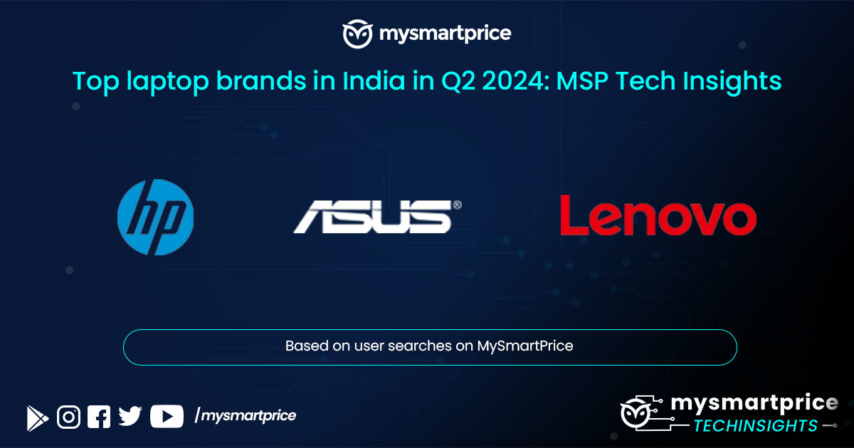 [MSP Tech Insights] Top 5 Laptop Brands in India Q2 2024 HP and ASUS