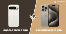 Google Pixel 9 Pro vs Apple iPhone 15 Pro: Price, Specifications, Features Compared