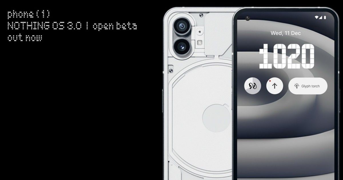 Nothing Phone (1) Tidak Menerima Pembaruan Open Beta OS 3.0: Periksa Detail Nothing Phone (1) Tidak Menerima Pembaruan Open Beta OS 3.0: Periksa Detail