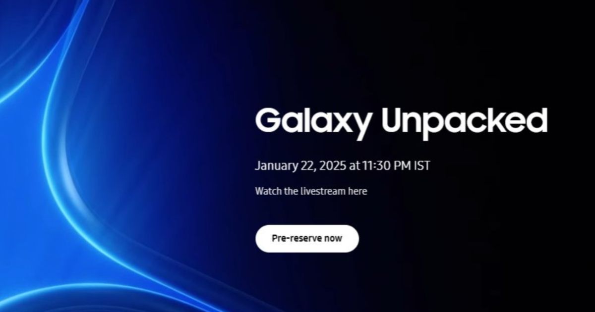 Samsung Galaxy Unpacked 2025 Date Announced Galaxy S25 Series Debut