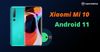 Mi 10 Android 11