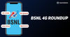 BSNL 4G Roundup