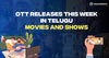 new ott releases this week in telugu