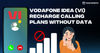 Vodafone Idea (VI) Recharge Calling Plans without Data