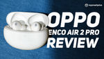 Oppo Enco Air 2 Pro