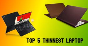 Top 5 Thinnest Laptop