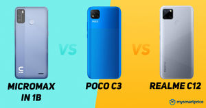 Micromax In 1b vs POCO C3 vs Realme C12