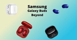 Samsung Galaxy Buds Beyond