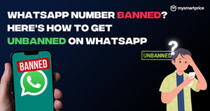 whatsapp number banned here's how to get unbanned on whatsapp
