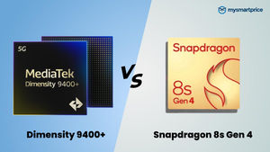 Dimensity 9400+ vs Snapdragon 8s Gen 4
