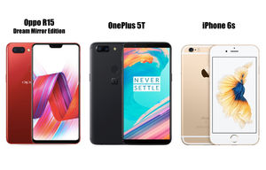 Oppo R15 Dream Mirror Edition vs OnePlus 5T vs iPhone 6s