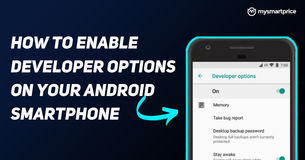 how to enable developer options On Your Android Smartphone