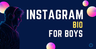 Instagram Bio for Boys