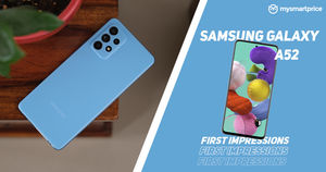 Samsung Galaxy A52 Hands-on Review - A for Aspirational