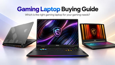 Gaming Laptop Buying Guide: Which is the right gaming laptop for your gaming needs?