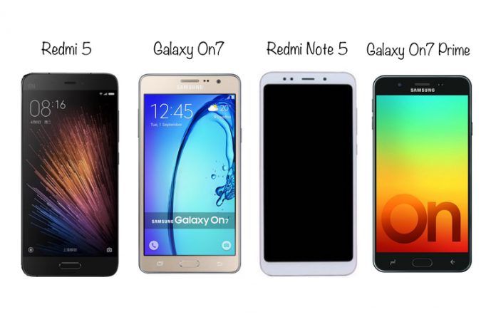 Redmi 5 vs Samsung Galaxy On7 vs Redmi Note 5 vs Samsung Galaxy On7 Prime Redmi 5 vs Samsung Galaxy On7 vs Redmi Note 5 vs Samsung Galaxy On7 Prime
