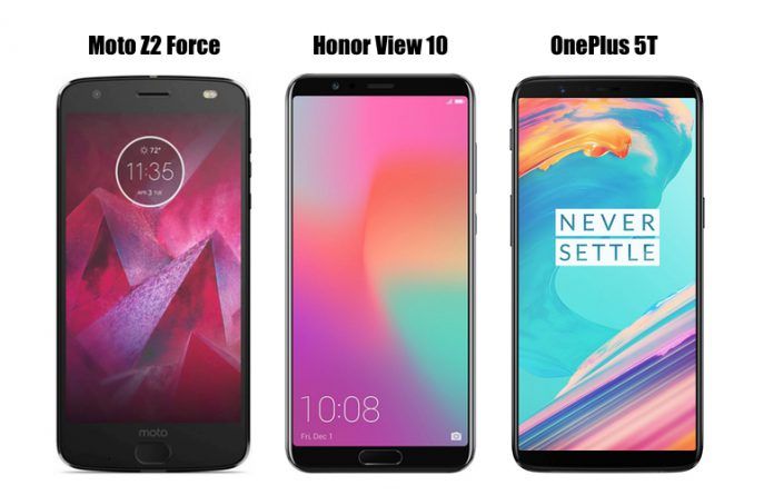 Moto Z2 Force vs. Honor View 10 vs. OnePlus 5T- Price in India, Features, Specifications Comparison