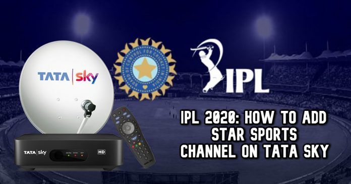 How can I add a Star Sports Channel on Tata Sky to watch IPL on