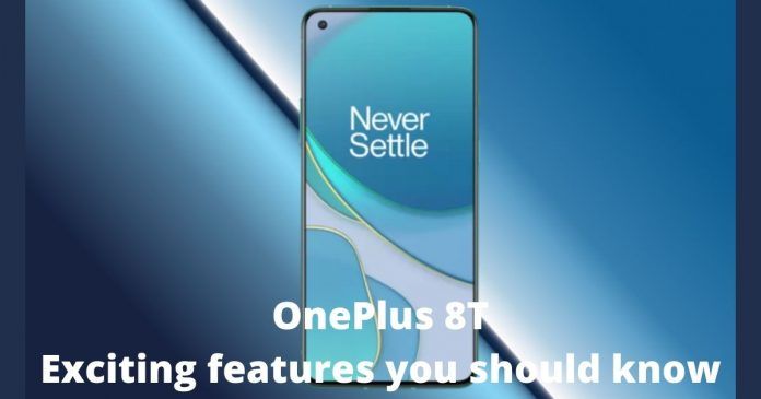 OnePlus 8T Exciting features you should know