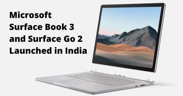 Microsoft Surface Go 2 Surface Book 3 Launched In India Price Specifications And Sale Date Droid News