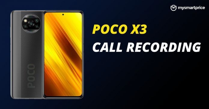 POCO X3 Call Recording