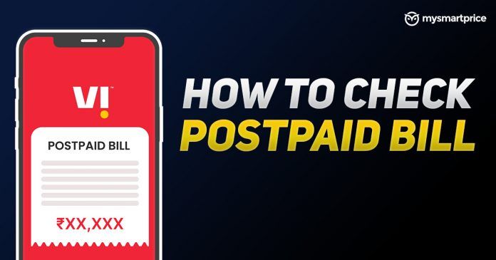 Vodafone Idea Postpaid How To Check Vi Postpaid Current Bill Online And Through Vi App