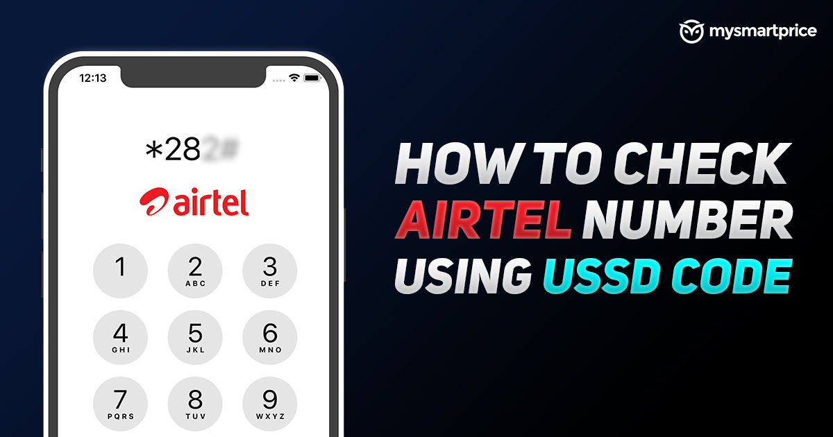 Airtel Number Check: How to Know Your Airtel Mobile Number ...