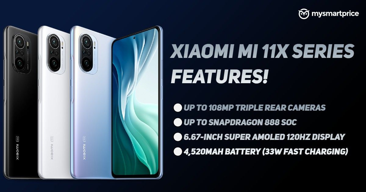 Xiaomi Mi 11x, Mi 11x Pro: Expected Price in India, Launch Event Time,  Specifications, Features - MySmartPrice