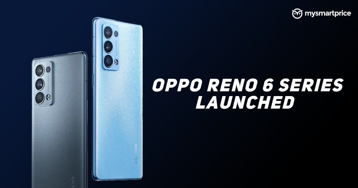 Oppo Reno 6, 6 Pro, 6 Pro+ Launched Featuring Both Snapdragon and