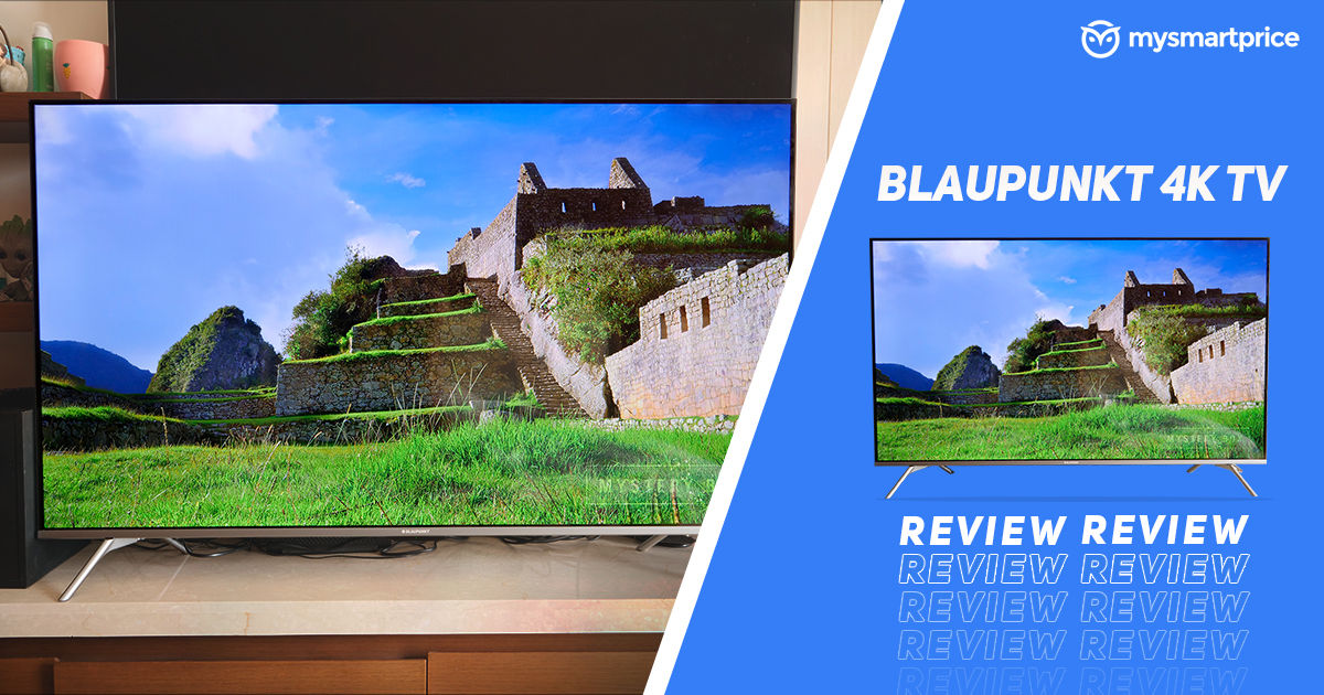 Blaupunkt 55-inch 4K TV Review: Another Decent TV Offering News