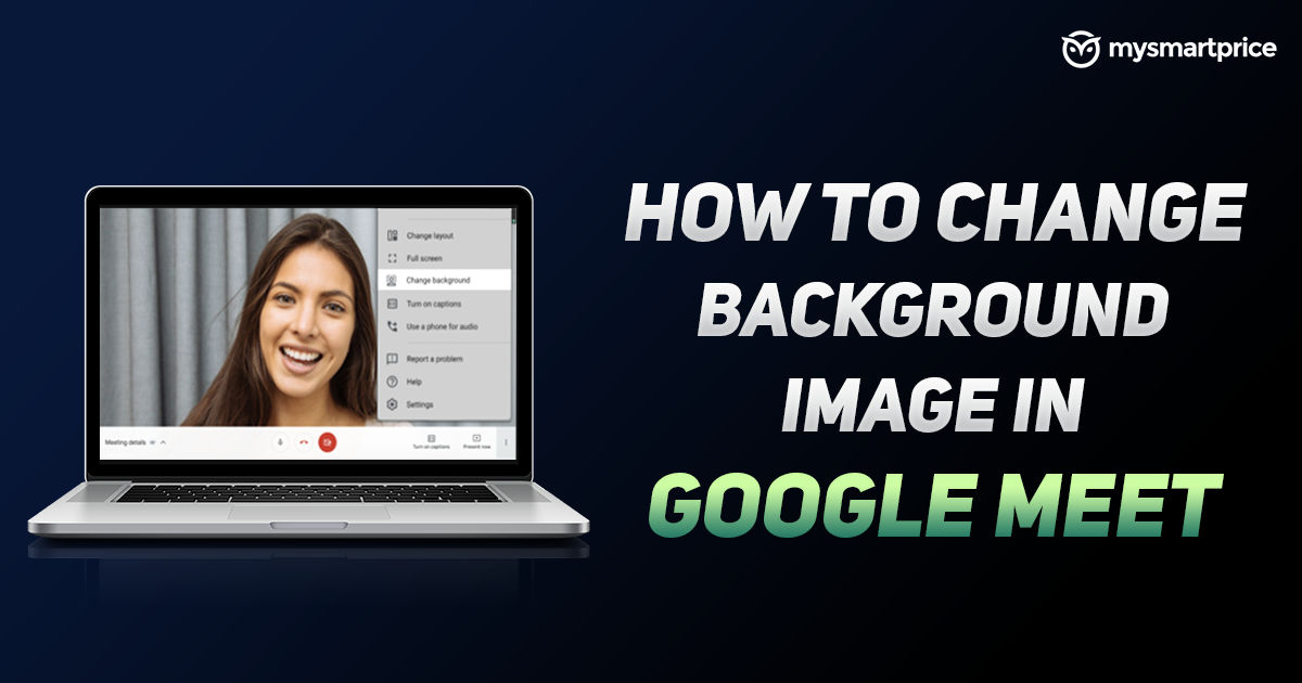 How to change background in google meet using cellphone