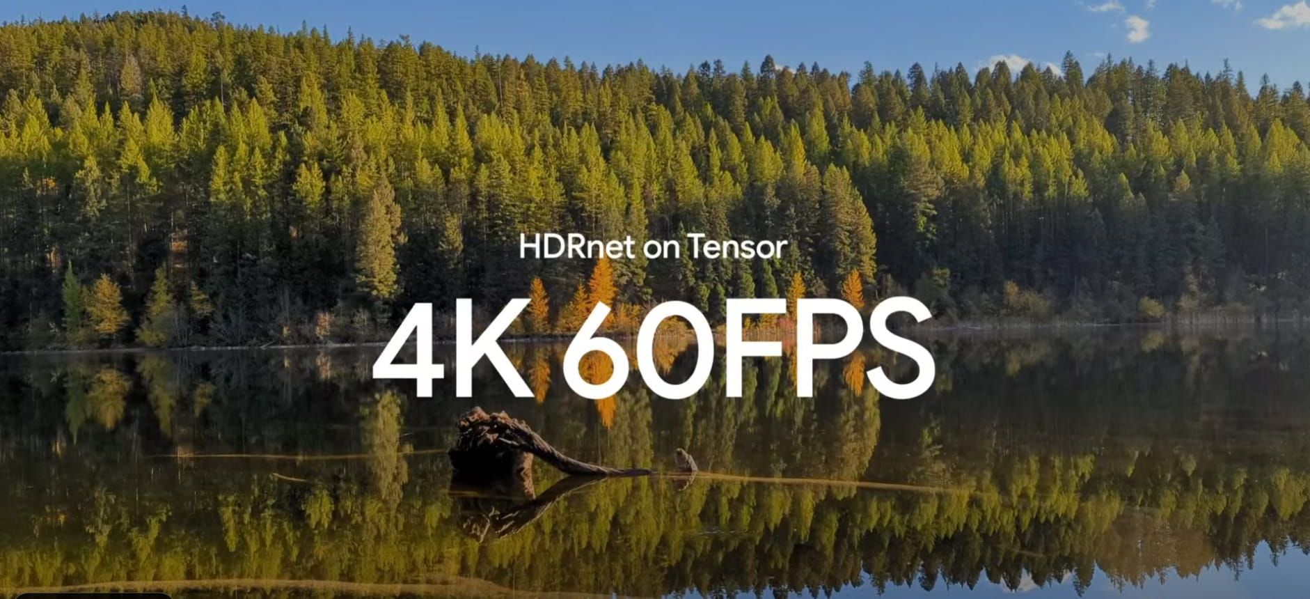 HDRNet on Tensor Chip at 4K 60fps Pixel 6