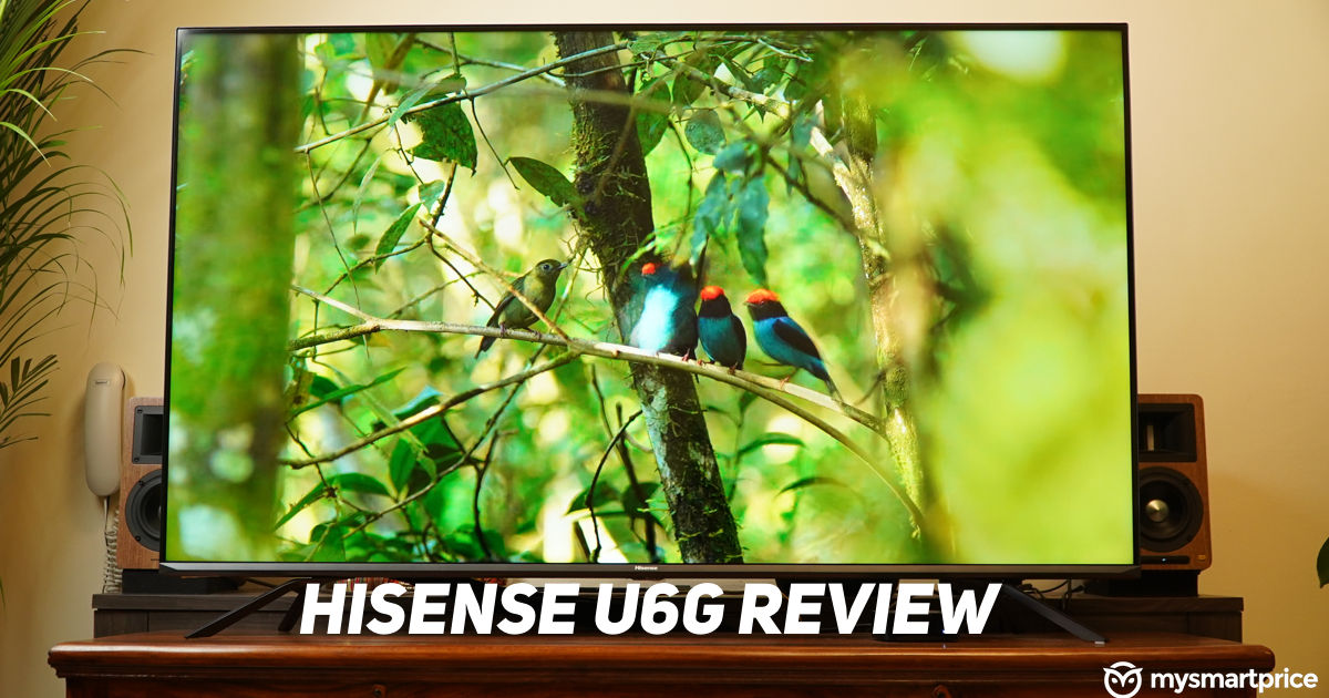 Hisense U6G Review