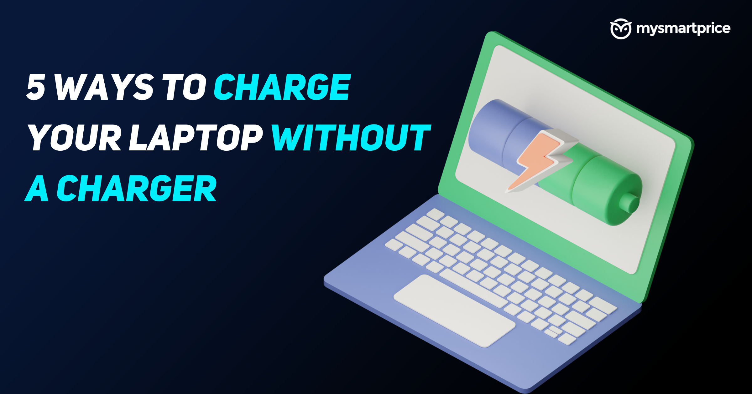 Laptop Charger Not Working 5 Ways To Charge Your Laptop Without A Charger Mysmartprice 7908