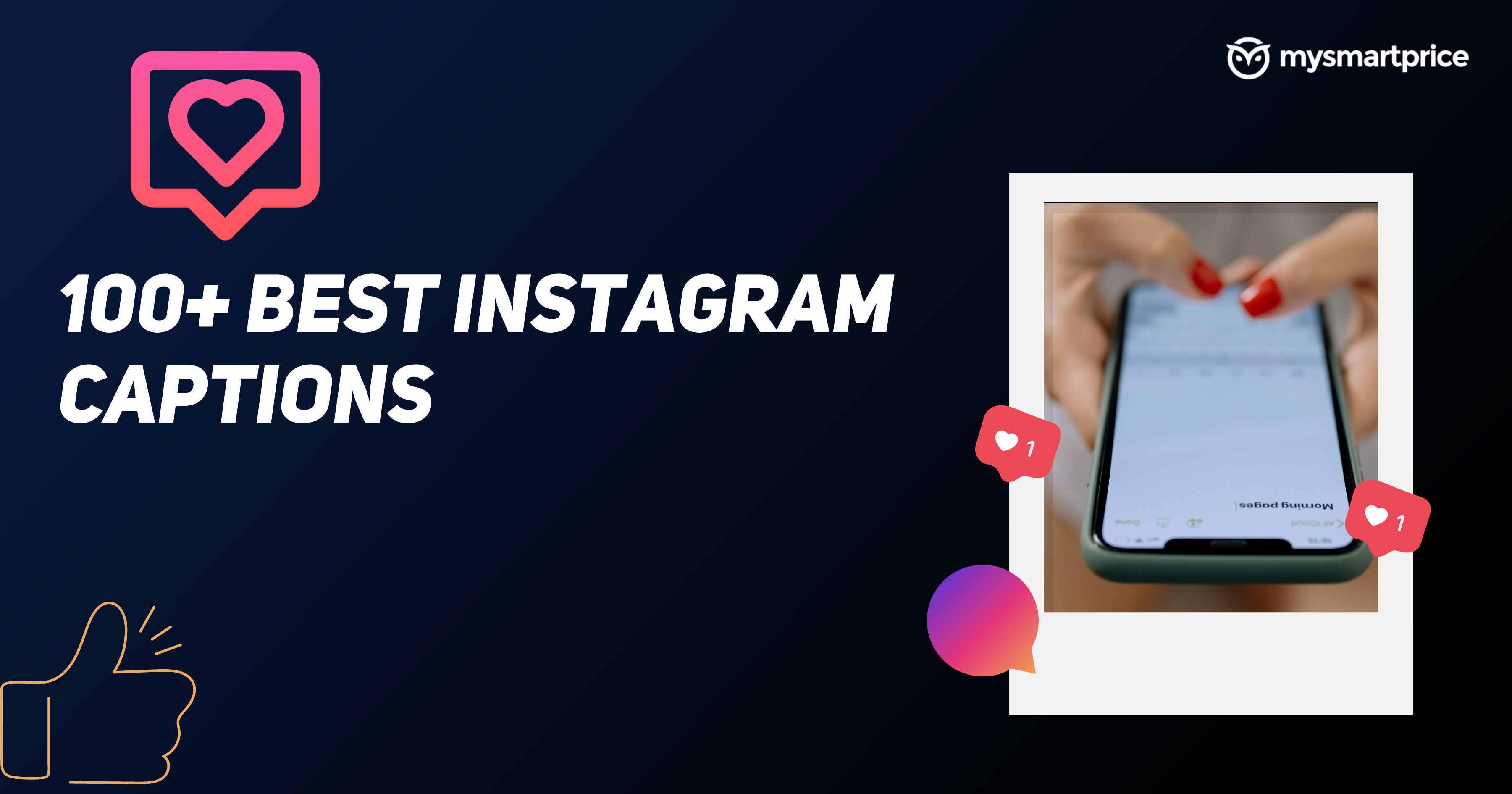 Instagram Captions: 350+ Cool & Captions For Your Instagram Post and Selfies MySmartPrice