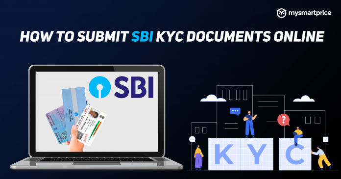 SBI KYC Update Online: How To Submit State Bank Of India KYC Documents ...