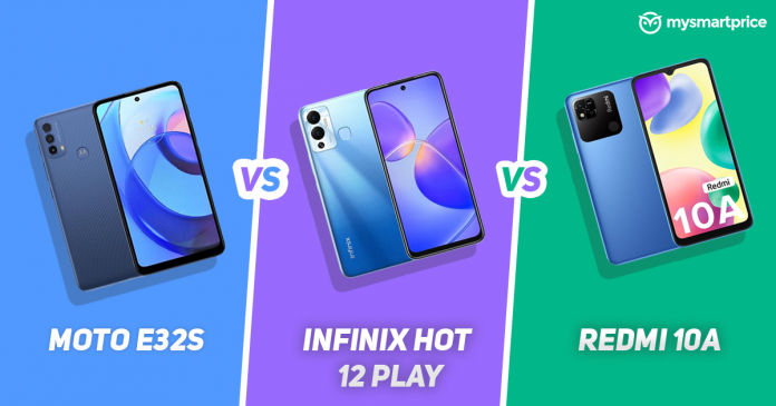 Moto E32 S VS Infinix Hot 12 Play vs Redmi 10A