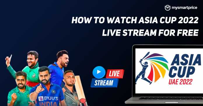 How to Watch Asia Cup 2022 Live Stream for Free