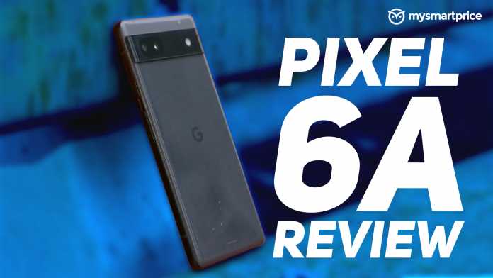 Pixel 6a Review