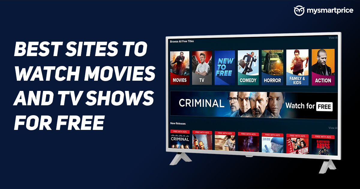 Free Movie Streaming Sites 2022: 10 Best Sites to Watch Movies and TV Shows  Online For Free in 2022 - MySmartPrice
