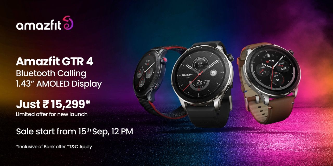 Amazfit GTR 4 With Bluetooth Calling, 14-Day Battery Life Launched In  India: Price, Specifications