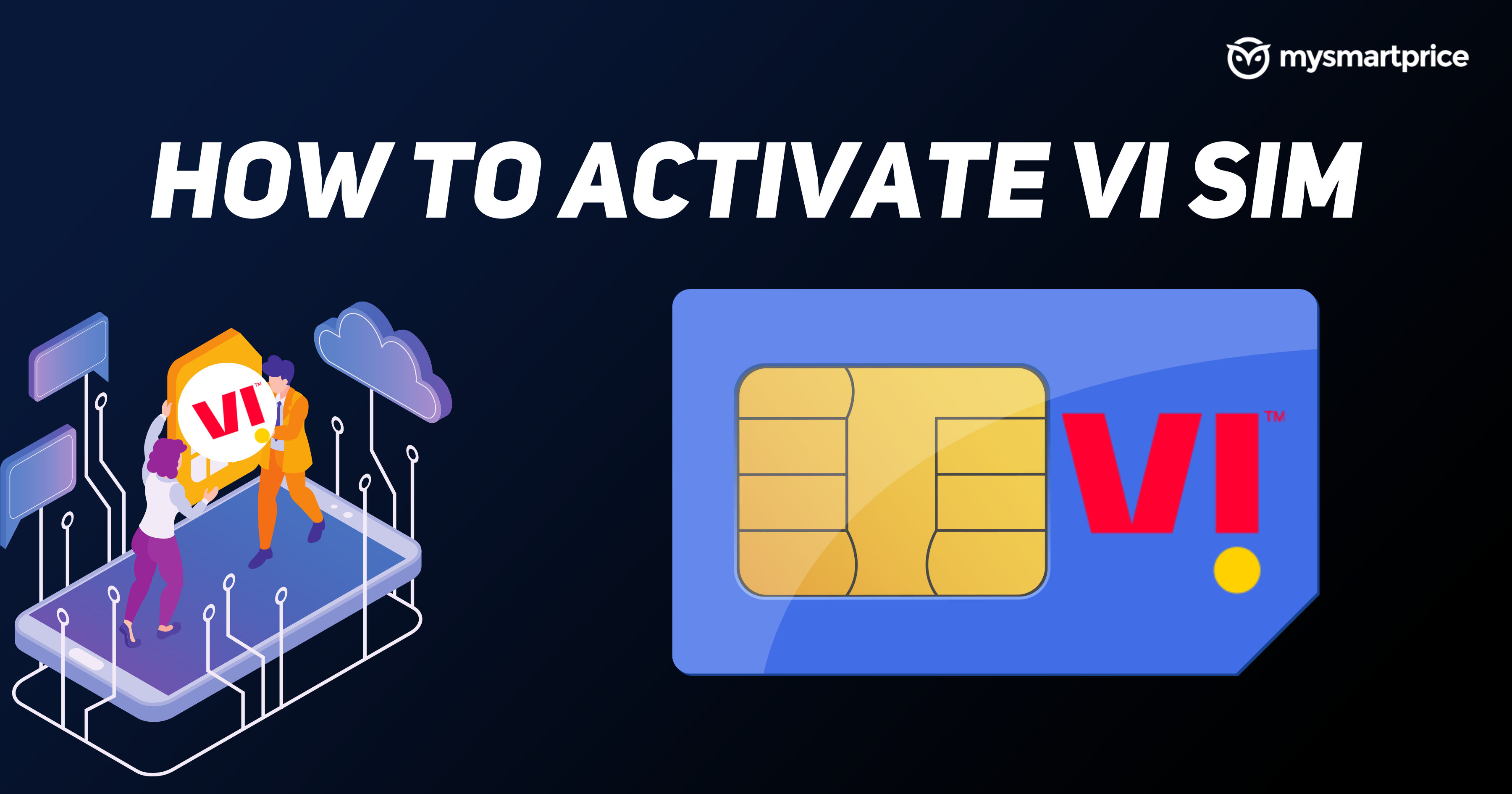 Vi SIM Activation: How to Activate New Vodafone Idea SIM Card for Voice ...