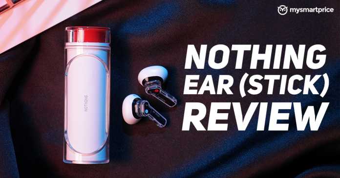 Nothing Ear (Stick) Review