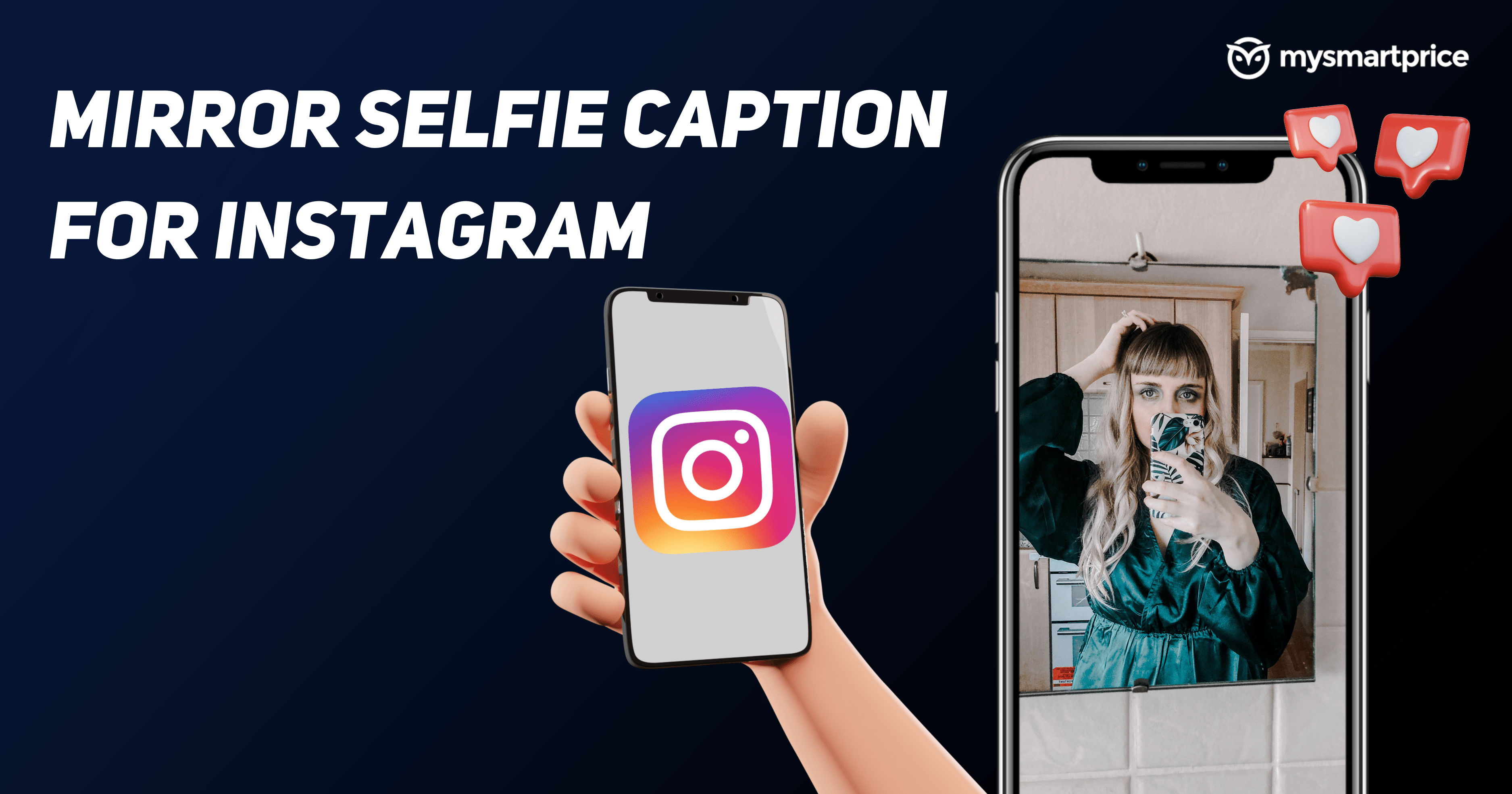 Mirror Selfie Captions for Instagram 2023: 200+ Mirror Selfie Captions &  Quotes to Use on Instagram - MySmartPrice